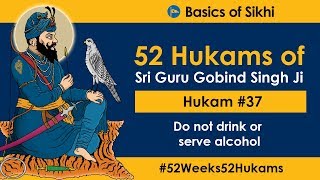 Hukam #37 of 52 - Do not drink or serve alcohol [4K]