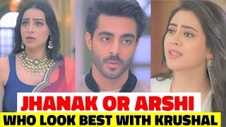 Hiba Nawab Or Chandni Sharma Who Would Look Best Opposite Krushal Ahuja in Jhanak?