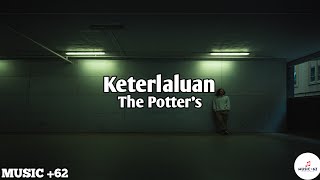 Download Mp3 Keterlaluan - The Potter's Cover By Chika Lutfi | Music +62
