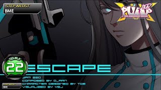 [PUMP IT UP XX] ESCAPE D22