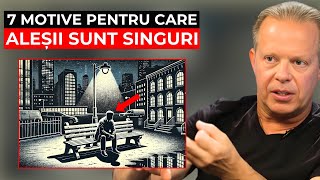 Acesta este motivul pentru care Aleșii sunt singuri: Fără prieteni și fără relație