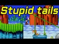 Stupid tails