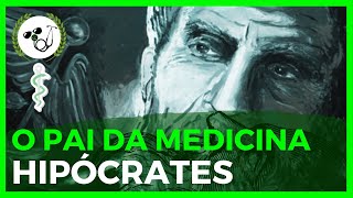 QUEM foi HIPÓCRATES? O PAI DA MEDICINA!