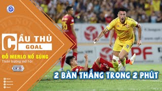 Đỗ Merlo bùng nổ - Ghi 2 bàn trong 2 phút giúp Nam Định chiến thắng