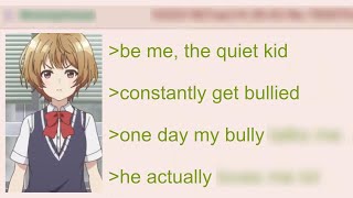 Anon's Unusual Relationship with His Bully | 4Chan Greentext Stories