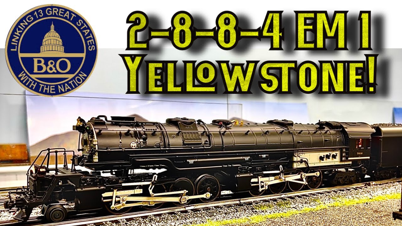 LARGEST Engine In The Collection! - Lionel B&O EM1 Yellowstone - YouTube