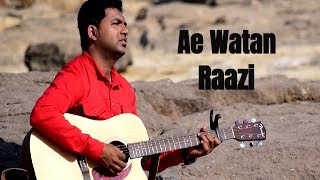 Ae Watan | Raazi | Unplugged Version | Tribute to INDIAN ARMY | Arijit Singh |Alia Bhatt |Cover Song