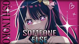 ♫Nightcore - Someone Else
