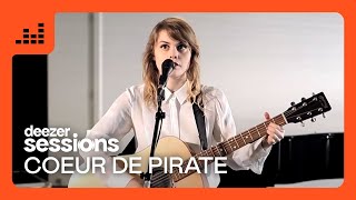 Coeur De Pirate | Deezer Sessions