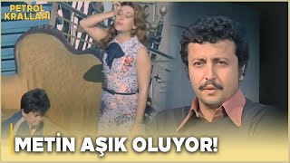 Petrol Kralları Türk Filmi | Metin Aşık Oluyor!