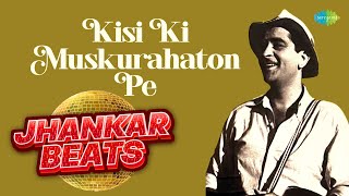 Kisi Ki Muskurahaton Pe - Jhankar Beats | Raj Kapoor | DJ Harshit Shah | DJ MHD IND