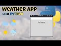 Python Tkinter Tutorial: Create a Stunning GUI Weather App with an API