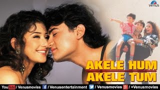 Akele Hum Akele Tum - Full Hindi Movies | Aamir Khan Movies | Latest Bollywood Movies