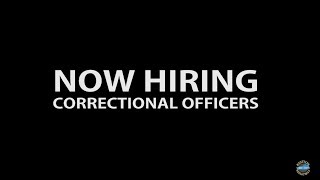 Now Hiring Correctional Officers