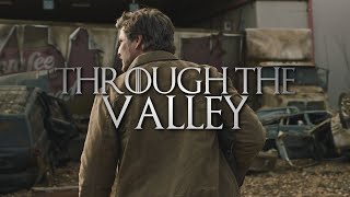 The Last Of Us Tribute || Through The Valley