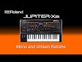 Roland Jupiter-Xm - Mono and Unison Buttons