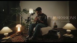 Home Sessions || Samuel Mendes