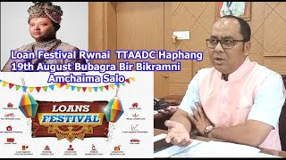 II Belaino Kaham Koktwma II TTAADC Haphang Loan Festival Rwnai 19th August Salo II