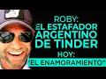 Roby, el estafador argentino de Tinder - Capítulo 1 - 