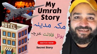 My Umrah Full Story