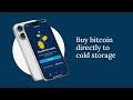 Introducing the Unchained iOS app—the fastest way to buy bitcoin directly to cold storage