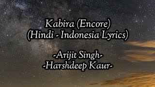 Kabira (Encore) - Full Audio - Hindi Lyrics - Terjemahan Indonesia