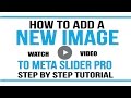 How to add a image to meta slider pro