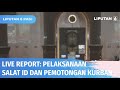 Live Report: Pembagian Daging Kurban di Masjid Istiqlal Dilakukan Secara Kolektif | Liputan 6