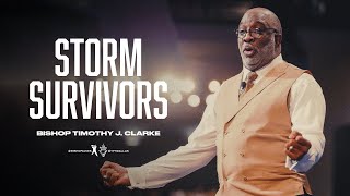 Storm Survivors - Bishop Timothy J. Clarke