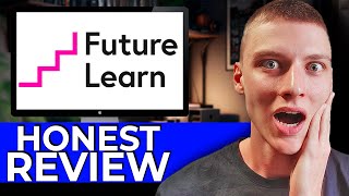 FutureLearn Honest Review & User Experience — Is It Worth Your Time in 2025?