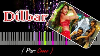 Dilbar - Piano Tutorial |  Satyameva Jayate | John Abraham | Nora Fatehi | Tanishk B | Neha Kakkar