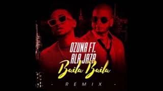 Ozuna ft Ala Jaza – Baila Baila Mambo Remix
