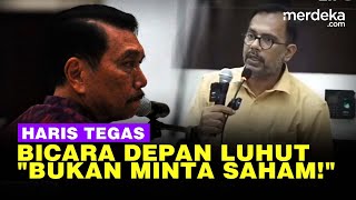 [Full] Klarifikasi Haris Azhar Depan Menko Luhut: Bukan Saya Minta Saham!