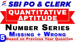 NUMBER SERIES (MISSING + WRONG)  FOR SBI PO & CLERK 2019 PART 5