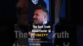 THE DARK TRUTH ABOUT EASTER (ISHTAR)