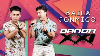 Banda XXI - Baila Conmigo (Video Oficial)