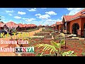 LOW-COST HOUSING IN KENYA- Brookview Estate Kenyatta road by Willstone Homes- $72,500 ONLY