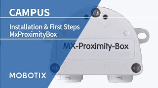 Tutorial: MxProximityBox - Installation and First Steps for Operation