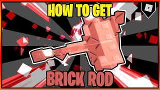 (Full Guide)How to get the BRICK ROD in FISCH