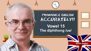 Vowel 15 - The diphthong /ʊə/