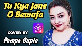 Tu Kya Jane O Bewafa | Lata Mangeshkar | Song Cover By Pampa Gupta | Starmaker