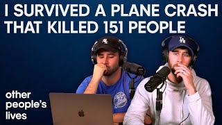 I Survived A Plane Crash That Killed 151 People