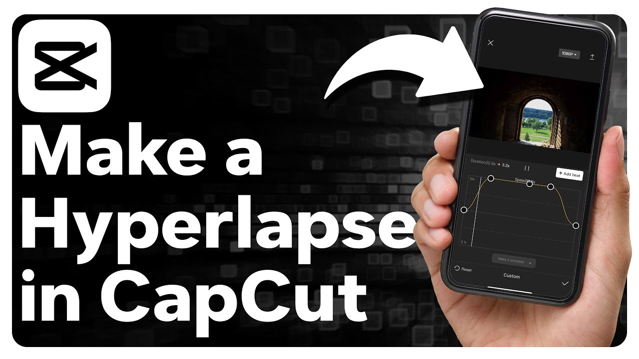 How To Make Hyperlapse In Capcut Youtube