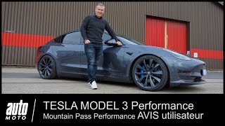 Tesla Model 3 Performance 500 ch préparée Mountain Pass Performance AVIS utilisateur