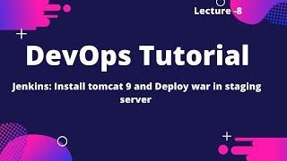 DevOps tutorial : Install Tomcat Server 9 and Deploy war file into Staging server