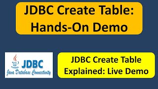 JDBC Create Table: Hands-On Demo