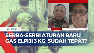 [FULL] Bahas Seluk Beluk Aturan Baru Gas Elpiji 3 KG Tak Dijual Pengecer, Begini Kata DPR