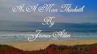 James Allen - As a Man Thinketh - Chapter 4 Thought and Purpose