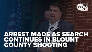 Arrest made as search continues for Blount County shooting suspect; $10,000 reward offered