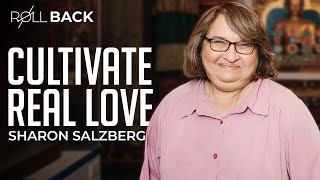 Meditation Master Sharon Salzberg On Real Love & Mindful Connection | ROLLBACK  | Rich Roll Podcast